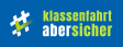 klassenfahrtabersicher